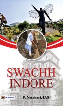 Swachh Indore By Ias P. Narahari