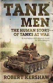 TANK MEN, Paperback by Robert J. Kershaw (Rare)