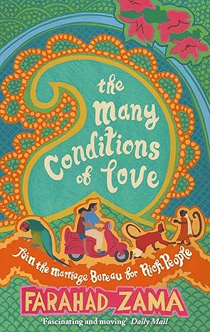 THE MANY CONDITIONS OF LOVE By Farahad Zama