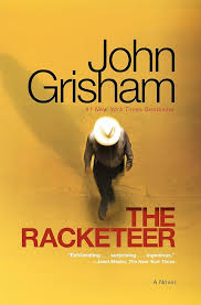THE RACKETEER By JOHN GRISHAM
