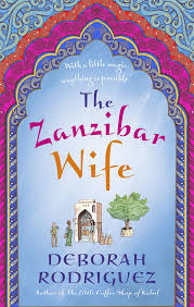 THE ZANZIBAR WIFE By Deborah Rodriguez