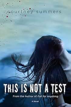 THIS IS NOT A TEST By Courtney Summers second hand books online