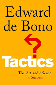 Tactics by Edward de Bono