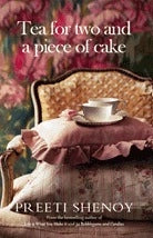 Tea For Two And A Piece Of Cake By Preeti Shenoy buy used books online
