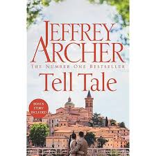 Tell Tale: A Gripping Collection Of Stories From International No.1 Bestseller  By Jeffrey Archer