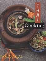 Thai Cooking by Tarla Dalal
