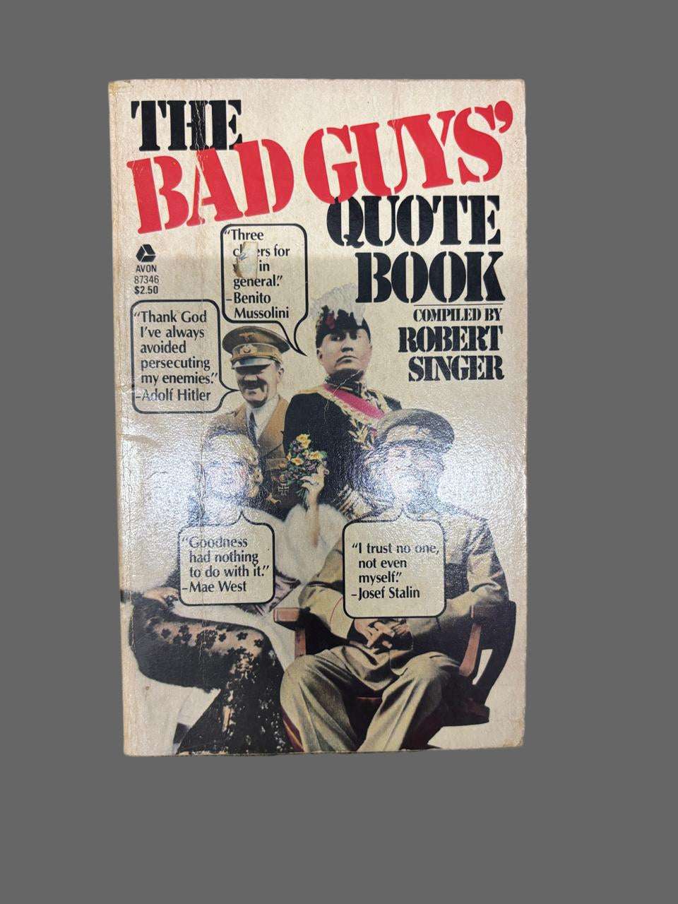 The Bad Guy's Quote Book By ROBERT SINGER (Rare)