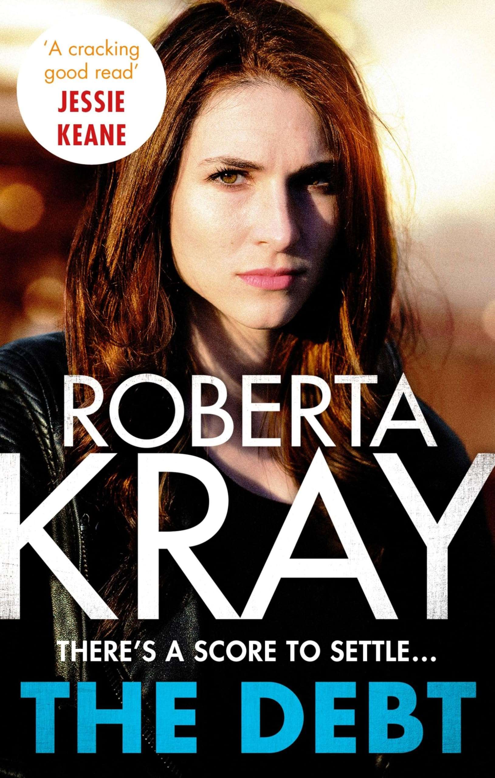 The Debt Paperback by Roberta Kray