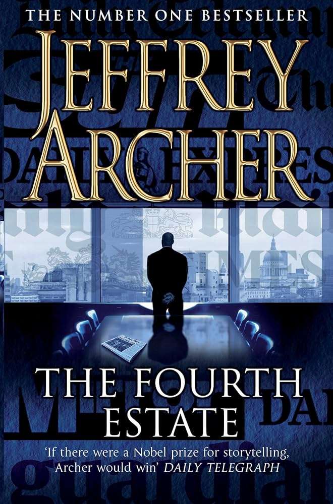 The Fourth Estate, Jeffrey Archer