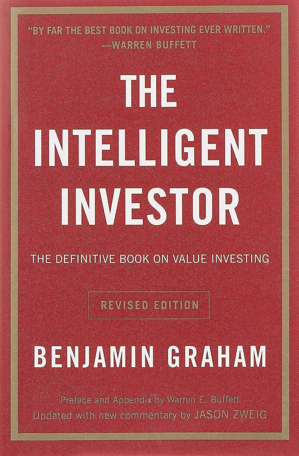 The Intelligent Investor, Rev. Ed: The Definitive Book on Value Investing, Paperback by Benjamin Graham