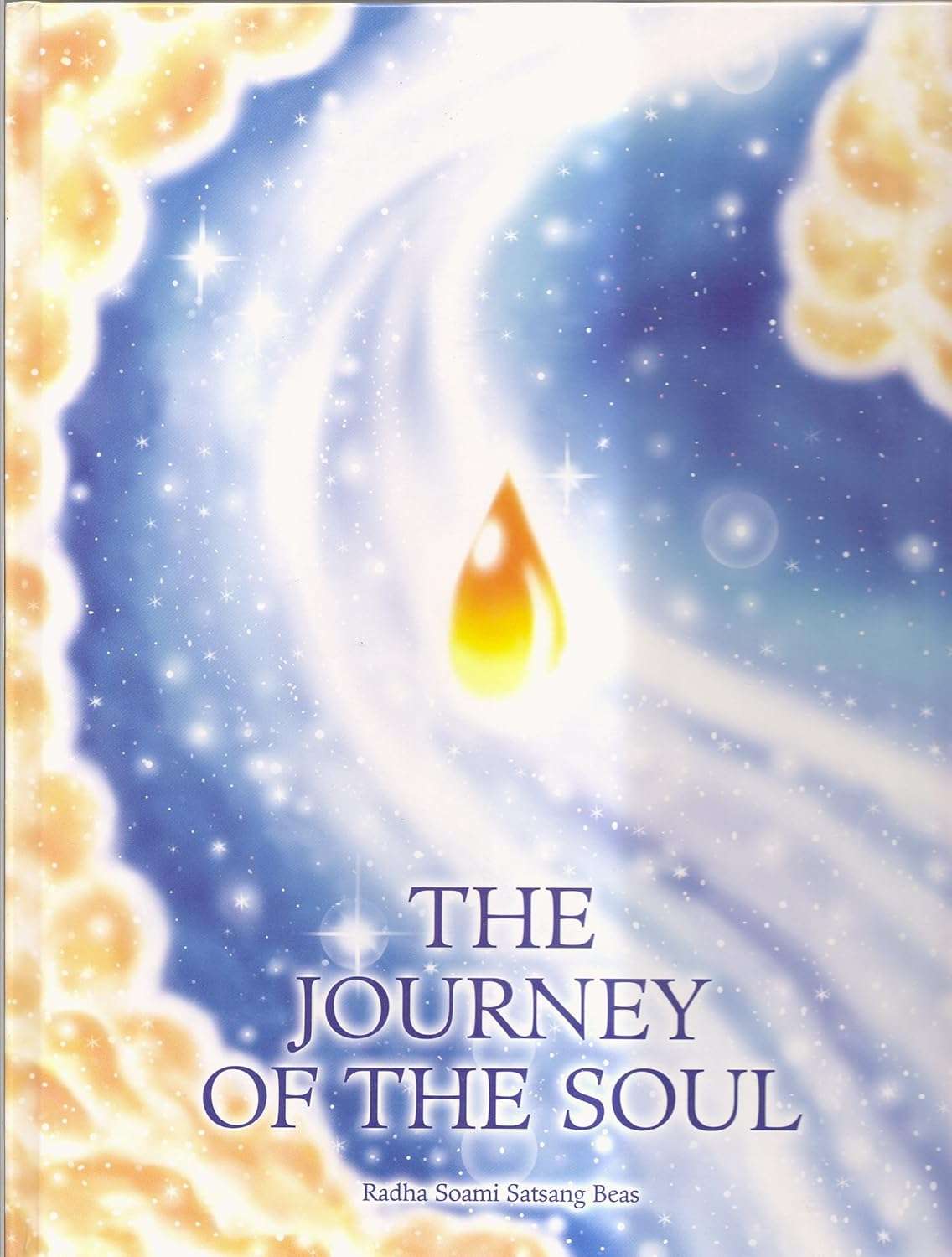 The Journey of the Soul Hardcover By beas beas