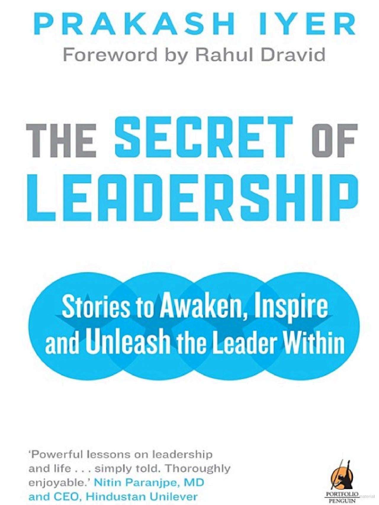 The Secret of Leadership By Prakash Iyer