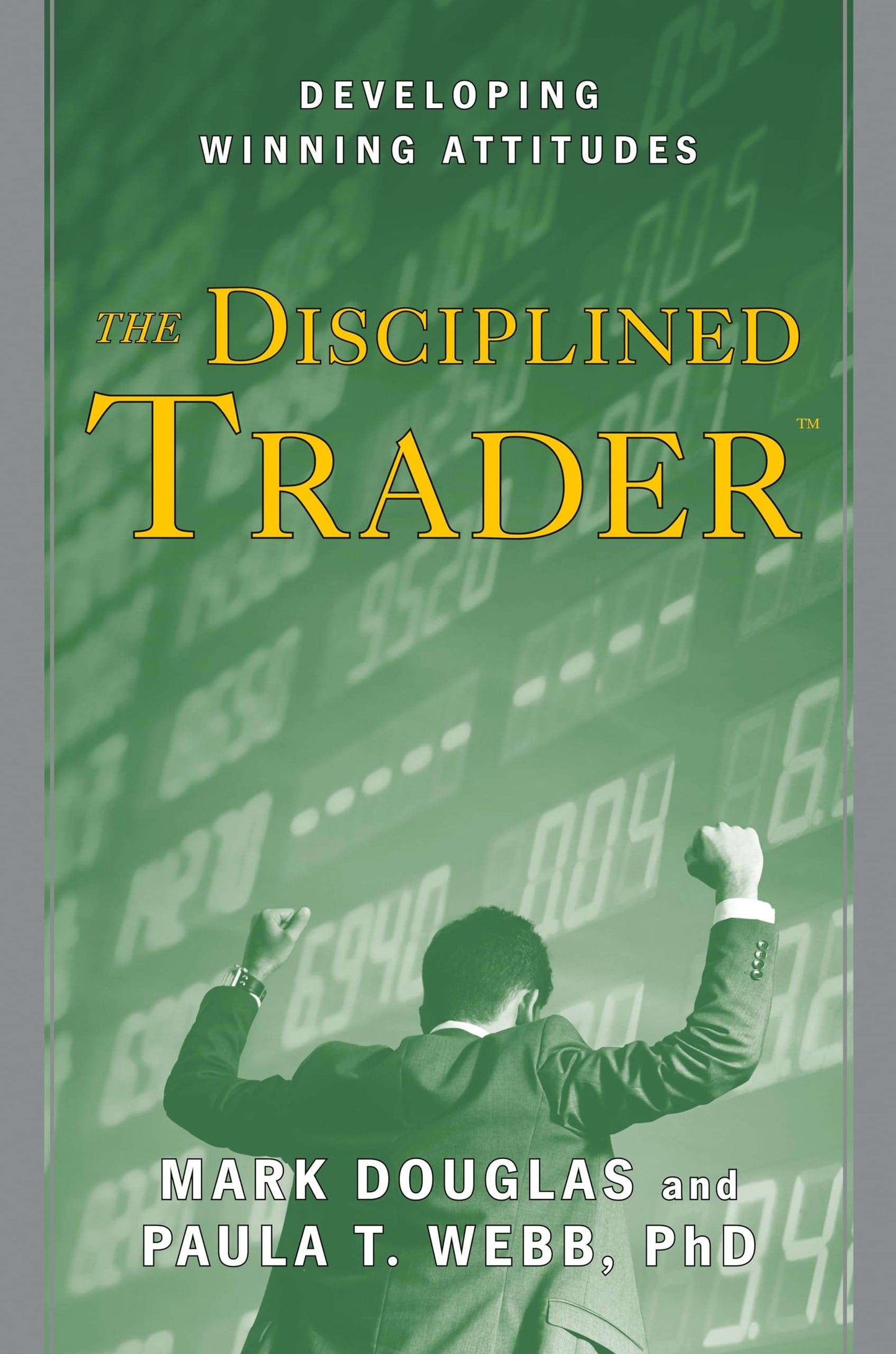 The disciplined trader Book by Mark Douglas