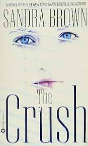 The Crush By Sandra Brown