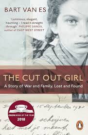 The Cut Out Girl: A Story of War and Family, Lost and Found: Winner of the Costa Book of the Year Award By Bart van Es second hand books online