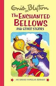 The Enchanted Bellows By  Enid Blyton