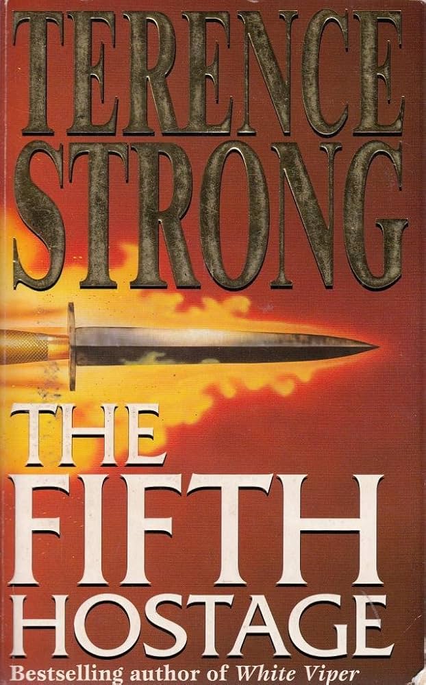The Fifth Hostage By Terence Strong