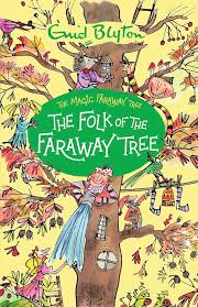 The Folk of the Faraway Tree (The Magic Faraway Tree) By  Enid Blyton