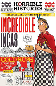 The Incredible Incas  By Terry Deary