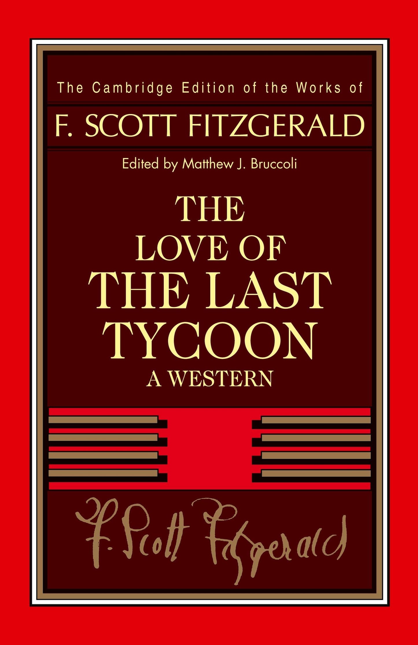 The Love of the Last Tycoon, F. Scott Fitzgerald