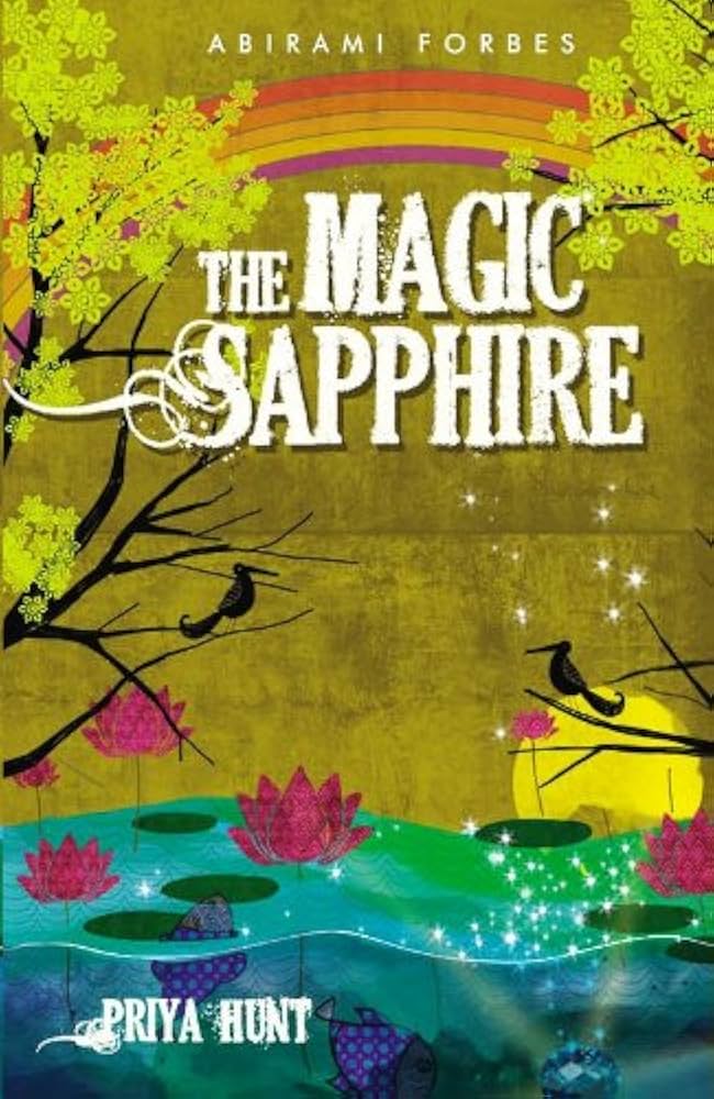 The Magic Sapphire By Priya Hunt