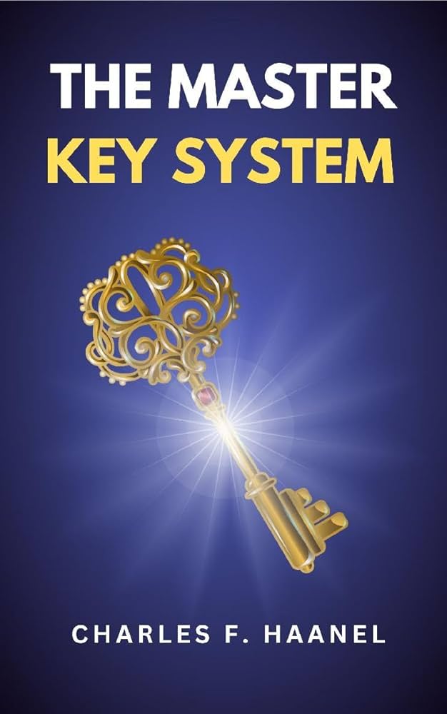 The Master Key System, Charles F. Haanel