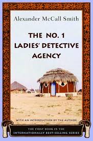 The No. 1 Ladies' Detective Agency By  Alexander McCall Smith