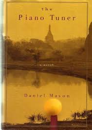 The Piano Tuner: A Novel Paperback by Daniel Mason