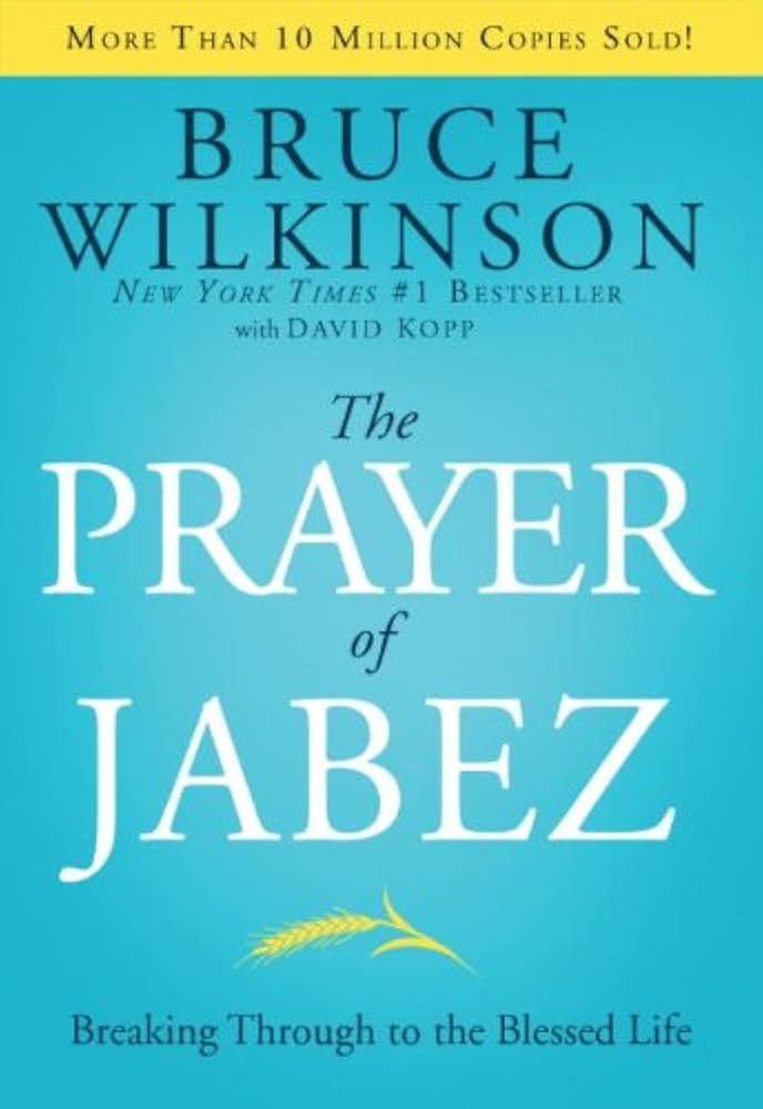 The Prayer of Jabez : Breaking Through to the Blessed Life(Hard Cover), Bruce Wilkinson