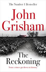 The Reckoning Novel by John Grisham