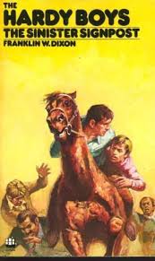 The Sinister Signpost By  Franklin W. Dixon