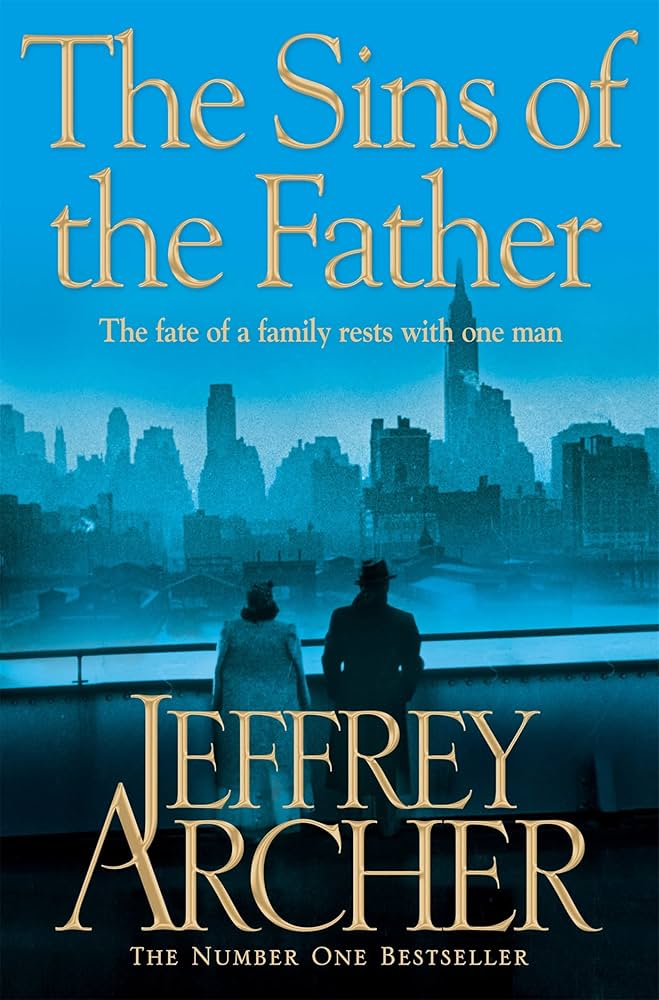 The Sins of the Father, Jeffrey Archer