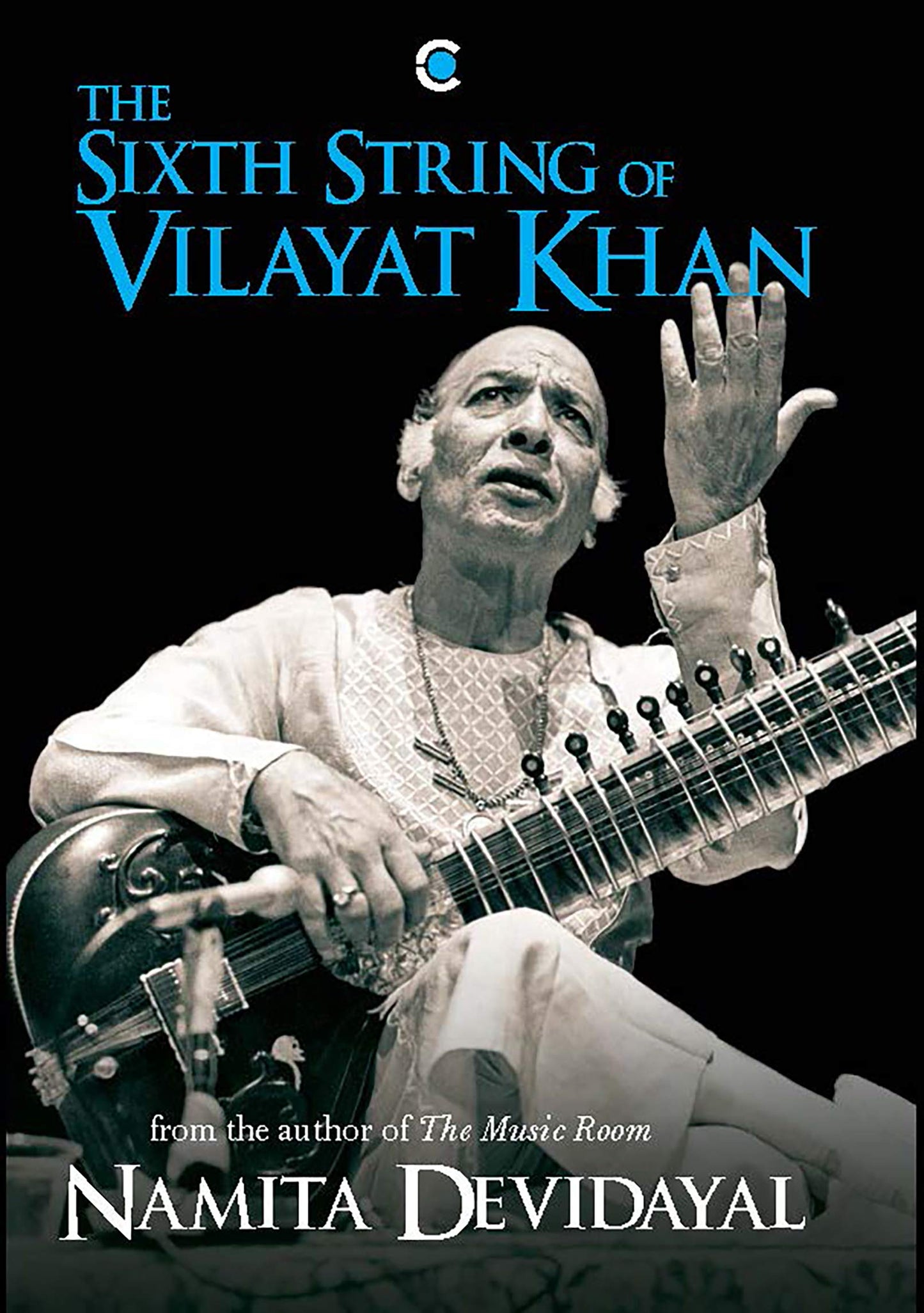 The Sixth String of Vilayat Khan Hardcover By Namita Devidayal online second hand books