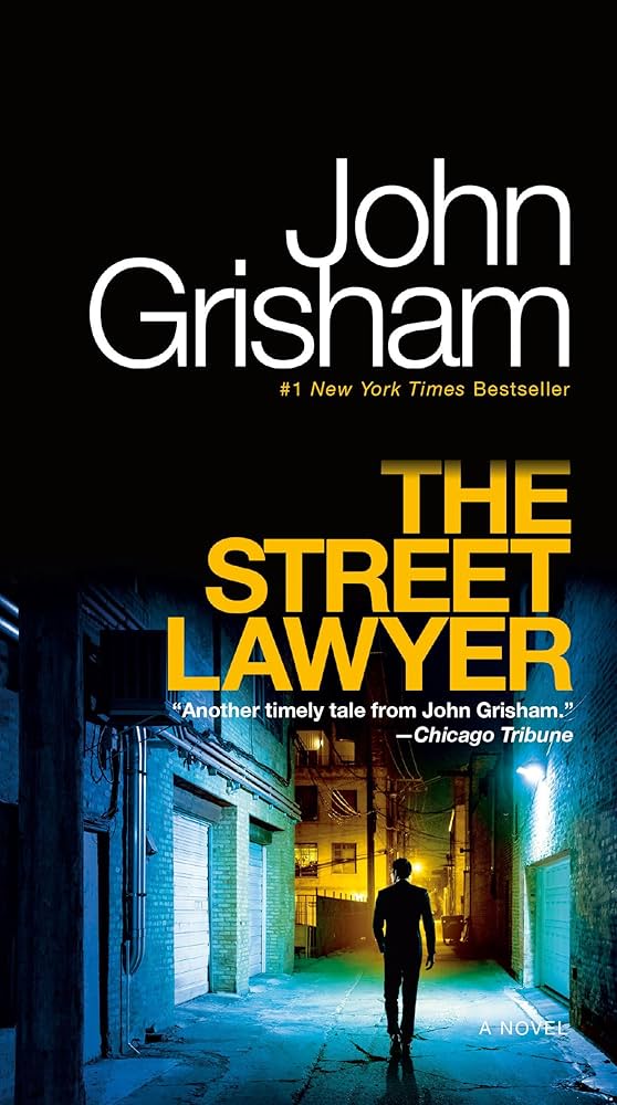 The Street Lawyer Novel by John Grisham