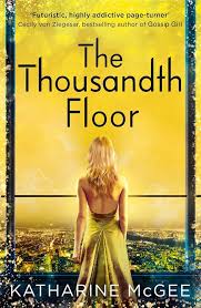 The Thousandth Floor Paperback by Katharine McGee