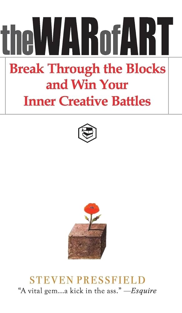 The War of Art: Break Through the Blocks an Win Your Inner Creative Battles Book bdy Steven Pressfield