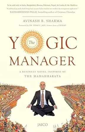 The Yogic Manager, Avinash Sharma