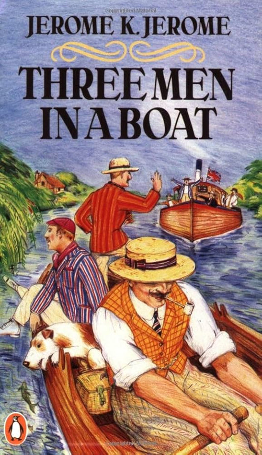 Three Men in a Boat, Jerome K. Jerome