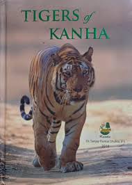 Tigers Of Kanha Hardcover By Dr. Sanjay Kümar Shukla