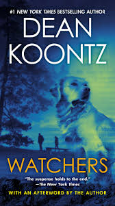 Watchers by Dean Koontz ( Rare )