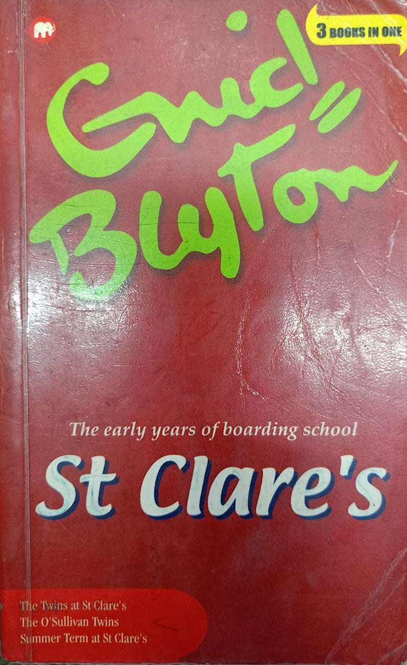 St Clare's (The early year of boarding school ) by Enid Blyton