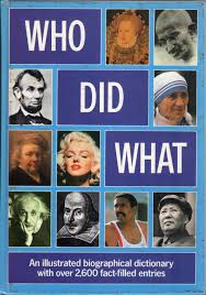 Who Did what: Illustrated Biographical Dictionary Book (Rare)