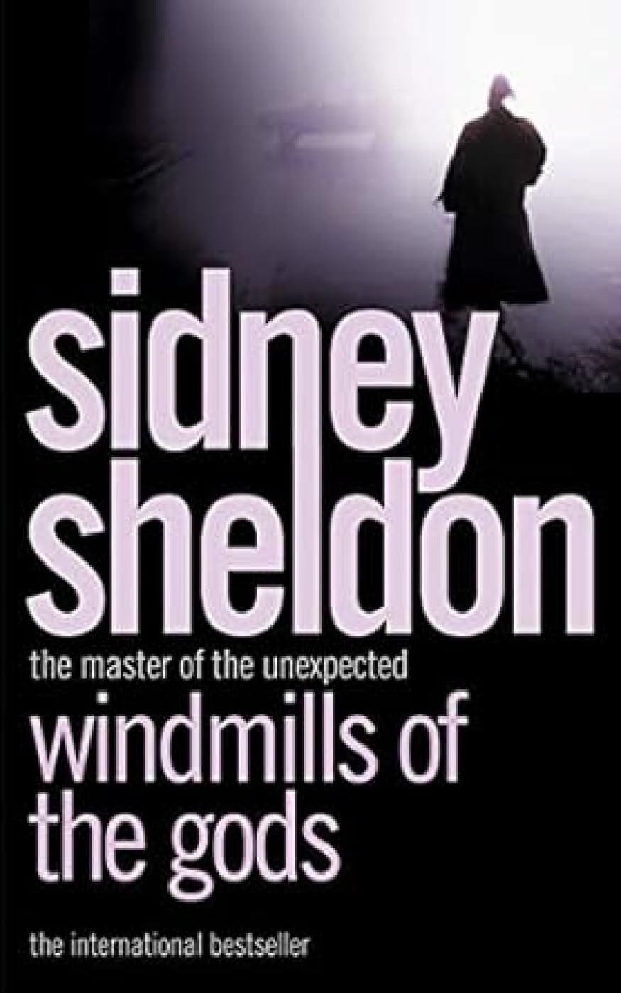 Windmills of the gods Novel by Sidney Sheldon