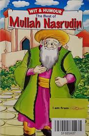 Wit & Humour-The Best of Mullah Nasruddin, Mullah Nasrudin