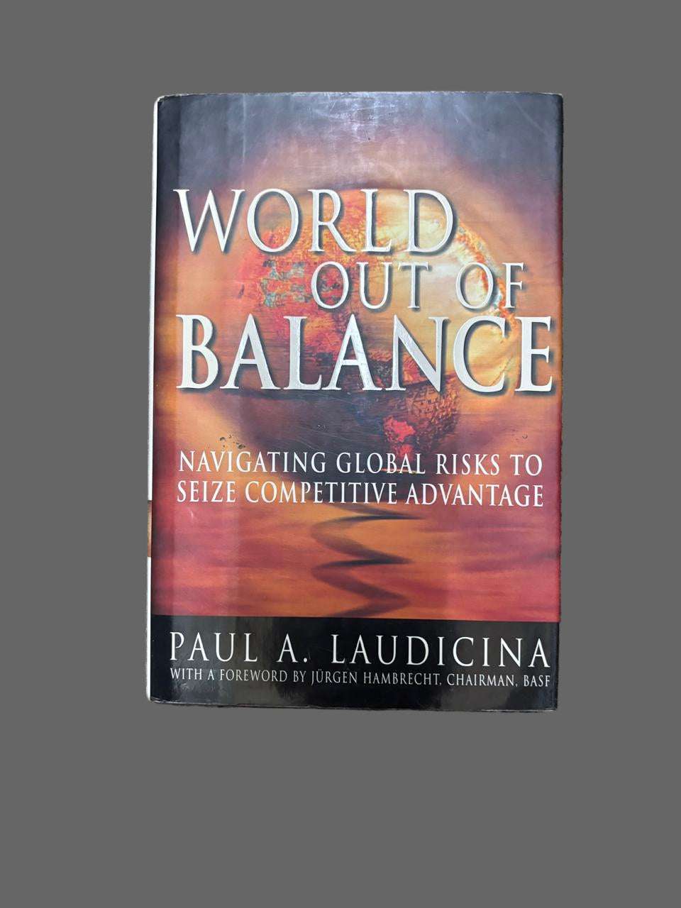 World Out of Balance By  Paul Laudicina