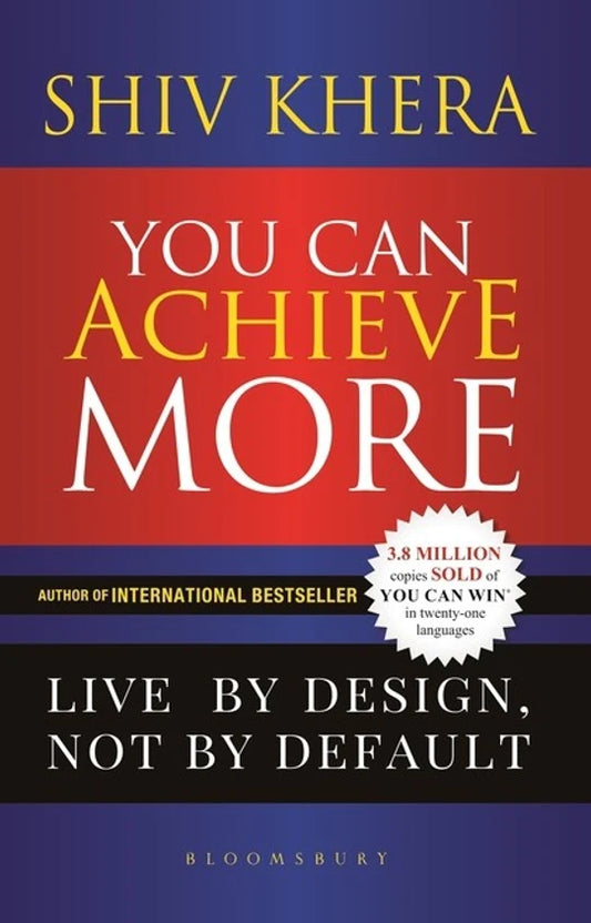 You Can Achieve More By Shiv Khera