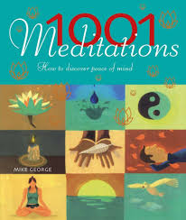 1001 Meditations By Mike George    buy used books online