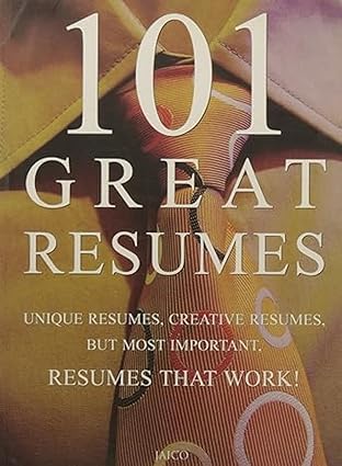 101 Great Resumes By  Career Press
