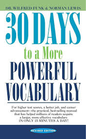 30 Days To More Powerful Vocabulary  by Norman Lewis ,