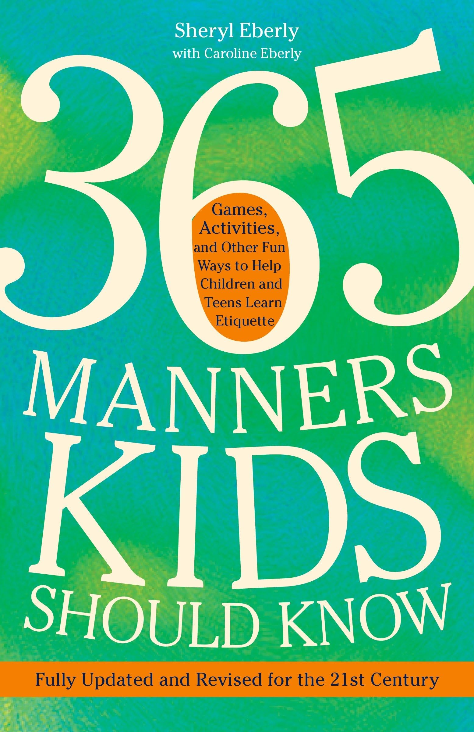 365 Manners Kids Should Know By Sheryl Eberly 